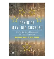 Pekin'de Mavi Bir Gökyüzü - Çin'in Büyüyen Ekonomisi ve Çevre Sorunları