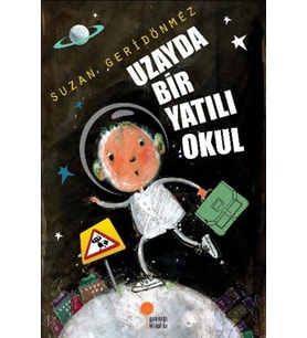 Uzayda Bir Yatılı Okul