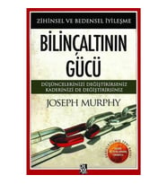 Bilinçaltının Gücü - Zihinsel ve Bedensel İyileşme