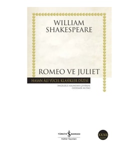 Romeo ve Juliet - Hasan Ali Yücel Klasikleri