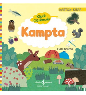 Küçük Gözlemciler - Kampta