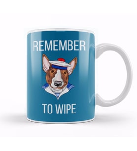 REMEMBER TO WIPE funny DOG Lover Gift Kupa Bardak Porselen
