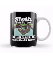 Sloth Running Team Get There When We Get There Kupa Bardak Porselen