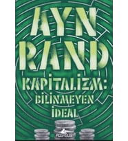 Kapitalizm: Bilinmeyen İdeal