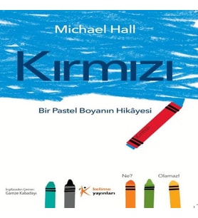 Kırmızı: Bir Pastel Boyanın Hikâyesi