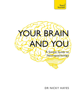 Your Brain And You: A Simple Guide To Neuropsychology (Krem)
