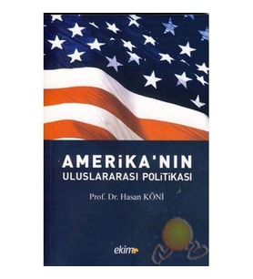 Amerika nın Uluslararası Politikası