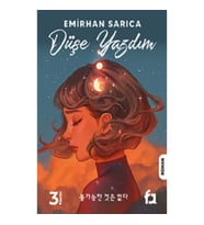 Düşe Yazdım