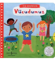 Hareketli Vücudumuz - İlk Keşifler