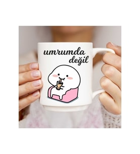 "umrumda Değil" Baskılı Kupa Bardak