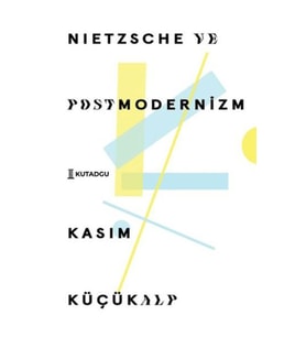 Nietzsche ve Postmodernizm