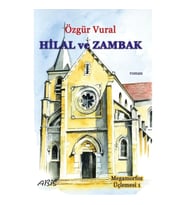 Hilal ve Zambak