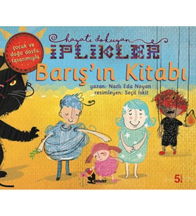 Barış'ın Kitabı-Hayatı Dokuyan İplikler