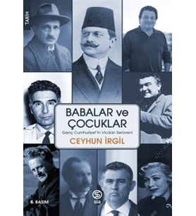 Babalar ve Çocuklar - Genç Cumhuriyet'in Vicdan Serüveni