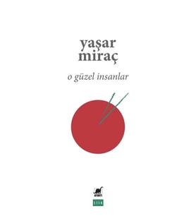O Güzel İnsanlar