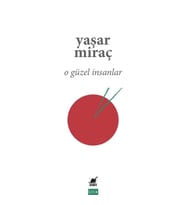 O Güzel İnsanlar