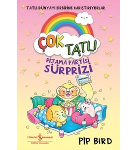 Çok Tatlı – Pijama Partisi Sürprizi