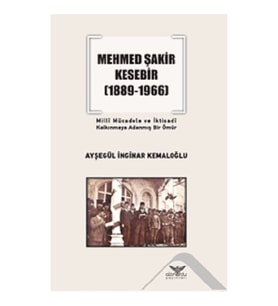 Mehmed Şakir Kesebir (1889-1966)