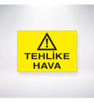 Tehlike Hava 21x28 Arkası Yapışkanlı Levha