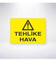 Tehlike Hava 21x28 Arkası Yapışkanlı Levha