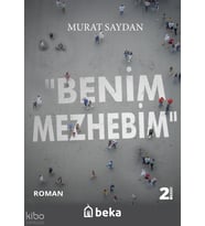 Benim Mezhebim Beka Yayınları Murat Saydan