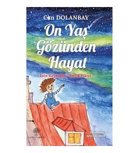 On Yaş Gözünden Hayat