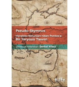 Sütunları’ndan Pontos’a: Bir Yeryüzü Tasviri