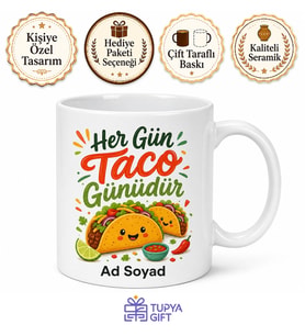 Taco Tuesday Temalı Baskılı Kupa Bardak Hediye Eğlenceli Tasarım Mug