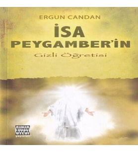 İsa Peygamber’in Gizli Öğretisi
