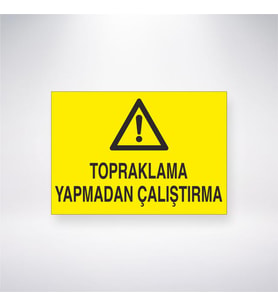 Topraklama Yapmadan Çalıştırma