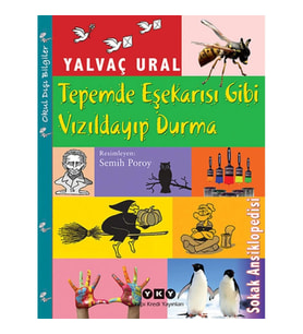 Tepemde Eşekarısı Gibi Vızıldayıp Durma