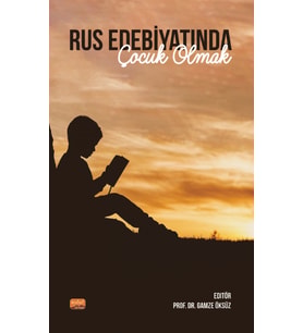 Rus Edebiyatında Çocuk Olmak