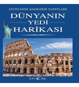 Dünyanın Yedi Harikası - Dünyanın Şaheser Yapıtları