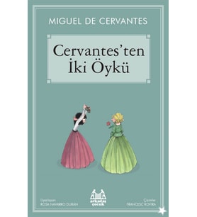 Cervantes'ten İki Öykü