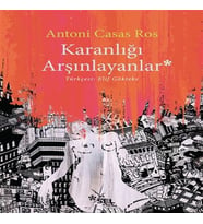 Karanlığı Arşınlayanlar