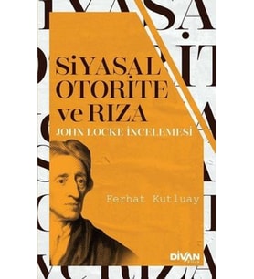 Siyasal Otorite ve Rıza