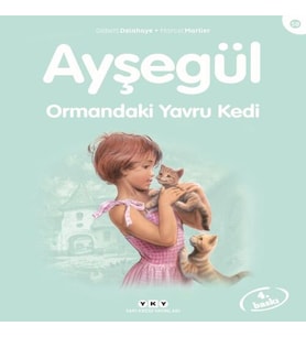 Ayşegül Serisi 58 - Ormandaki Yavru Kedi
