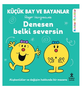 Küçük Bay ve Bayanlar Rehber Öyküler - Denesen Belki Seversin