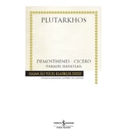 Demosthenes - Cicero - Paralel Hayatlar