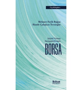 İslamî Finans Perspektifinden Borsa