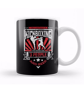 I Only Care About Kickboxing, 3 People, and Beer Kupa Bardak Porselen