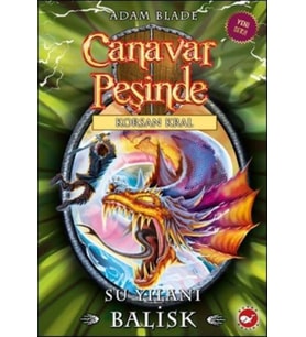 Canavar Peşinde 43 - Su Yılanı - Balisk