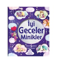 İyi Geceler Minikler: Uyku Öncesi Hikayeler