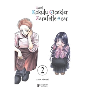 Güzel Kokulu Çiçekler Zarafetle Açar Cilt. 2