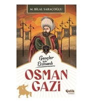 Gençler İçin Osmanlı - Osman Gazi