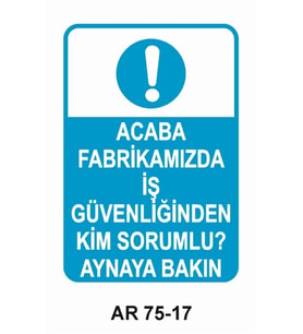İŞ GÜVENLİĞİ UYARI LEVHASI 1 ADET PVC 21 X 29CM