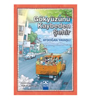 Gökyüzünü Kaybeden Şehir