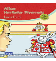 Alice Harikalar Diyarında (100 Temel Eser - İlköğretim)