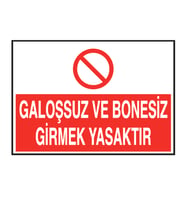 Galoşsuz Bonesiz Girmek Yasaktır Metal Uyarı Levhası