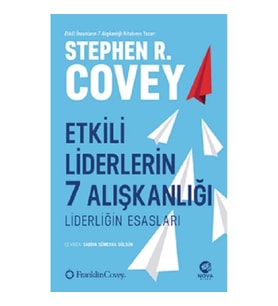 Etkili Liderlerin 7 Alışkanlığı